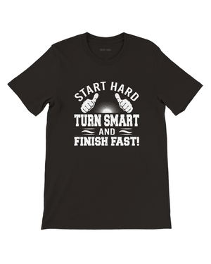 Start Hard Turn Smart And Finish Fast Unisex Vintage Shirt - DEEP-END